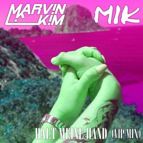 Download track Halt Meine Hand M. I. K