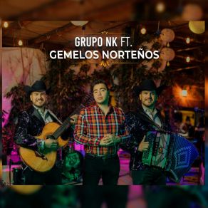 Download track Me Cai De La Nube Los Gemelos NorteñosNK Music