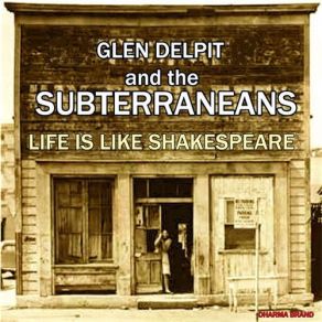 Download track Life Is Like Shakespeare The Subterraneans