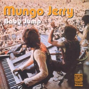 Download track Glad I'M A Rocker Mungo Jerry