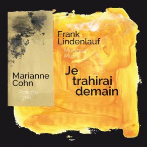 Download track Je Trahirai Demain - Reduzierte Vokalfassung B Frank Lindenlauf