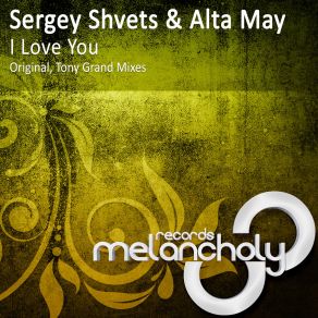 Download track I Love You (Original Mix) Alta May, Sergey Shvets