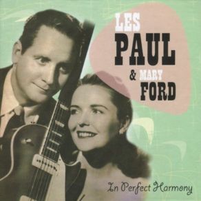 Download track The Les Paul Show Episode 1 (A. B. C. D) Les Paul, Mary Ford