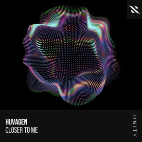 Download track Closer To Me (Extended Mix) Huvagen