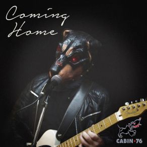 Download track Coming Home Cabin 76