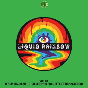 Download track Drunken Walk (2021 Remaster) Liquid Rainbow