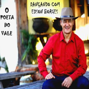 Download track Paixão Que Machuca O Peito Edson Borges O POETA DO VALE