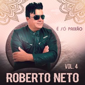 Download track Amigo Apaixonado Roberto Neto