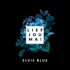 Download track Toekoms Elvis Blue