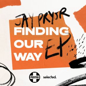 Download track Finding Our Way (Jay Pryor VIP Mix) Jay PryorSteve James