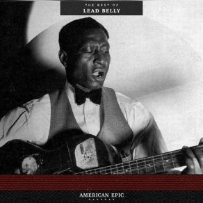 Download track Mr. Tom Hughes' Town Leadbelly