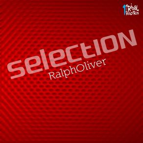 Download track Selection Ralph Oliver