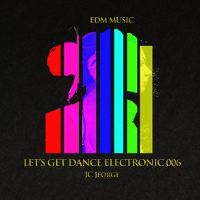 Download track Let's Get Dance Electronic Jc Jeorge