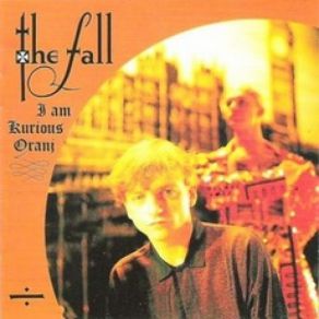 Download track Overture From 'I Am Curious, Orange' The Fall