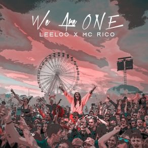 Download track We Are One (Extended Version) Mc Rico