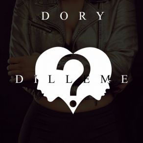 Download track Dilemme Dory