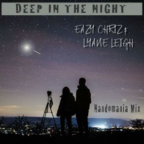 Download track Deep In The Night (Nandomania Mix) Eazy ChrizNandomania