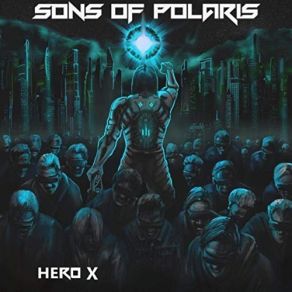 Download track Something's Wrong With The World Sons Of Polaris