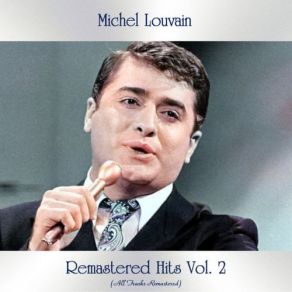 Download track Déjà (Remastered 2021) Michel Louvain