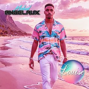 Download track Louise Michael Angelaux