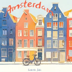 Download track Amsterdam (Night Version) Celeste Julia