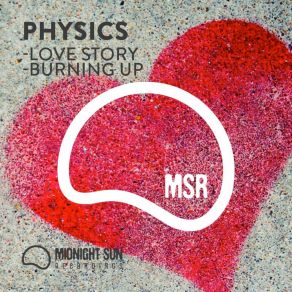 Download track Burning Up (Original Mix) Physics