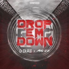 Download track Drop Em Down (Original Mix) Malice