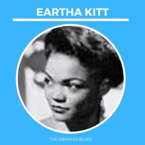 Download track Long Gone (From Bowlin' Green) Eartha Kitt