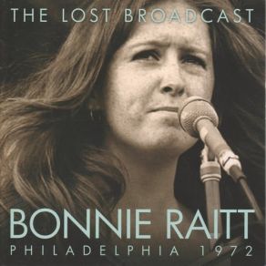 Download track Stayed Too Long Bonnie Raitt