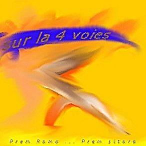 Download track Sur La 4 Voies Prem Rama