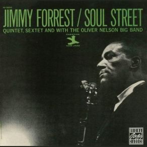 Download track Just A-Sittin' And A-Rockin' Oliver Nelson, Jimmy Forrest