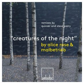 Download track Creatures Of The Night (Quivver Dub Mix) Malbetrieb, Alice Rose