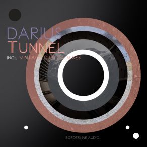 Download track Tunnel (DJ Tool Mix) Darius