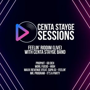 Download track Feelin' Centa Stayge SessionsSupa G, Maxx Revenue