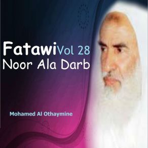 Download track Fatawi Noor Ala Darb, Pt. 10 Mohamed Al Othaymine