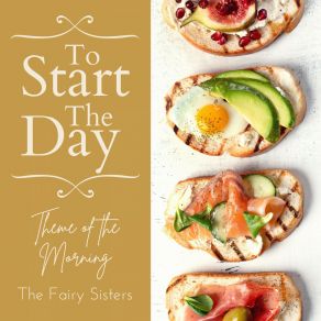 Download track A Start To My Day The Fairy Sisters