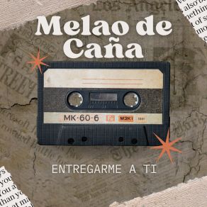 Download track La Tumba Melao De Caña