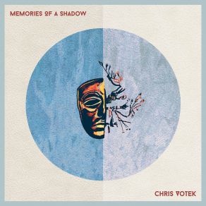 Download track Votek Memories Of A Shadow III. Migration Of The Fires Derek Stein, Neelamjit Dhillon, Adrianne Pope, Chris Votek, Andrew Tholl, Ben Bartelt