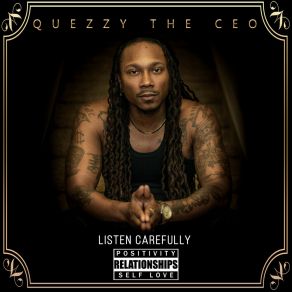 Download track He Ain't Worth Your Love Quezzy The CEO