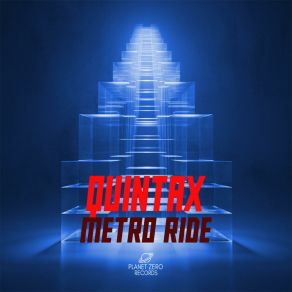 Download track Metro Ride (Radio Edit) Quintax