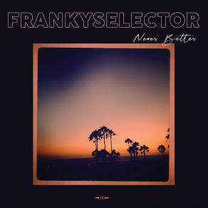 Download track Before I See You Again FrankySelector