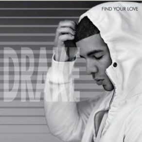 Download track Find Your Love Drake