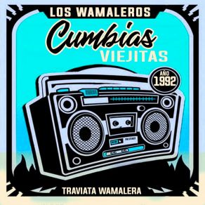 Download track Traición Los Wamaleros