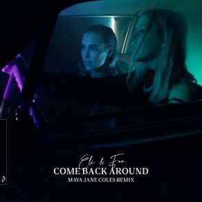 Download track Come Back Around (Maya Jane Coles Remix) Eli & FurMaya Jane Coles