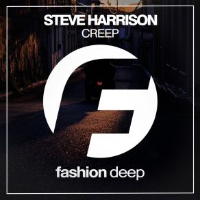 Download track Creep (Dub Mix) Steve Harrison