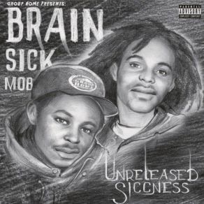 Download track Time To Shine Brain Sick Mob