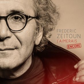 Download track J'aime Tout Le Monde Frédéric Zeitoun