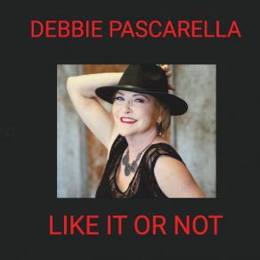 Download track Sometimes He's Just Drunk Debbie Pascarella