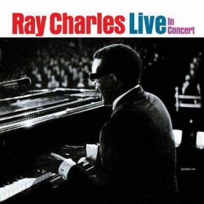 Download track My Baby (I Love Her, Yes I Do) (Live) Ray Charles