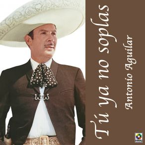 Download track Ya Me Voy A Separar Antonio Aguilar